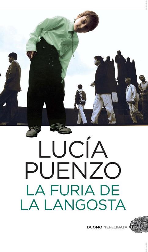 LA FURIA DE LA LANGOSTA | 9788492723843 | PUENZO, LUCIA | Llibreria L'Odissea - Libreria Online de Vilafranca del Penedès - Comprar libros