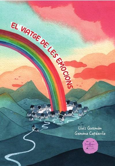 EL VIATGE DE LES EMOCIONS | 9788412826302 | GUZMÁN PUJOL, LLUÍS | Llibreria Online de Vilafranca del Penedès | Comprar llibres en català