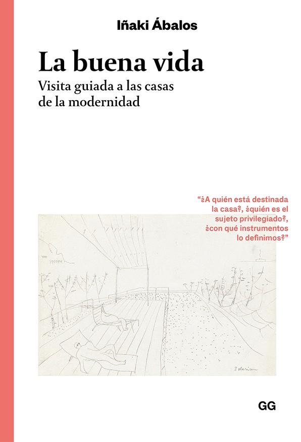LA BUENA VIDA | 9788425231414 | ÁBALOS, IÑAKI | Llibreria Online de Vilafranca del Penedès | Comprar llibres en català