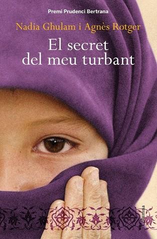 EL SECRET DEL MEU TURBANT | 9788466413206 | GHULAM, NADIA . ROTGER, A | Llibreria Online de Vilafranca del Penedès | Comprar llibres en català
