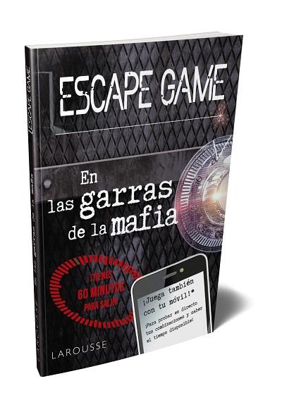 ESCAPE GAME. EN LAS GARRAS DE LA MAFIA | 9788417720544 | LAROUSSE EDITORIAL | Llibreria Online de Vilafranca del Penedès | Comprar llibres en català