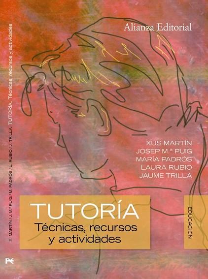 TUTORÍA | 9788420683928 | MARTÍN, XUS/PUIG, JOSEP MARÍA/PADRÓS, MARÍA/RUBIO, LAURA/TRILLA, JAUME | Llibreria L'Odissea - Libreria Online de Vilafranca del Penedès - Comprar libros