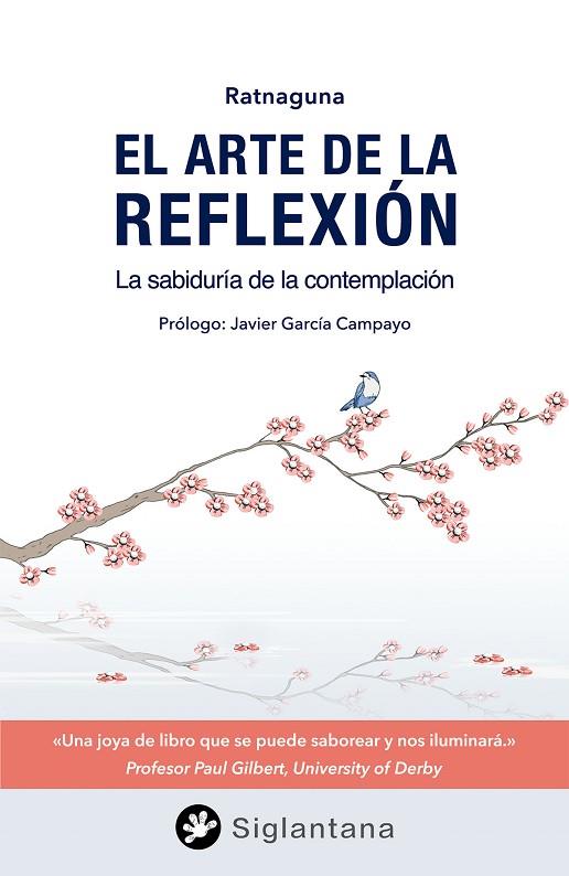 EL ARTE DE LA REFLEXIÓN | 9788494595929 | RATNAGUNA | Llibreria Online de Vilafranca del Penedès | Comprar llibres en català