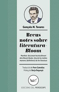 BREUS NOTES SOBRE LITERATURA-BLOOM | 9788494440984 | TAVARES, GONÇALO M. | Llibreria Online de Vilafranca del Penedès | Comprar llibres en català