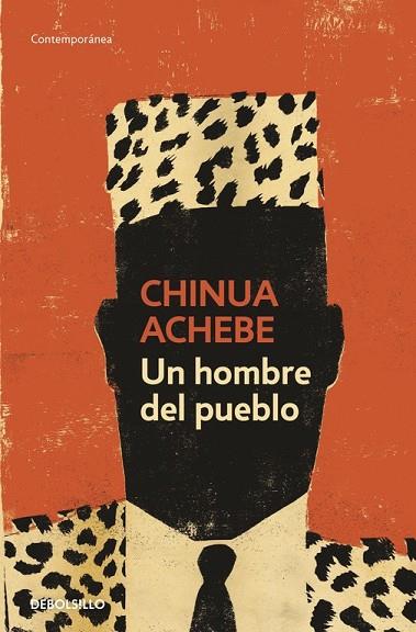 UN HOMBRE DEL PUEBLO | 9788499085869 | ACHEBE, CHINUA | Llibreria Online de Vilafranca del Penedès | Comprar llibres en català