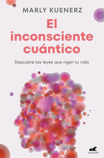 EL INCONSCIENTE CUÁNTICO | 9788419820150 | KUENERZ, MARLY | Llibreria Online de Vilafranca del Penedès | Comprar llibres en català