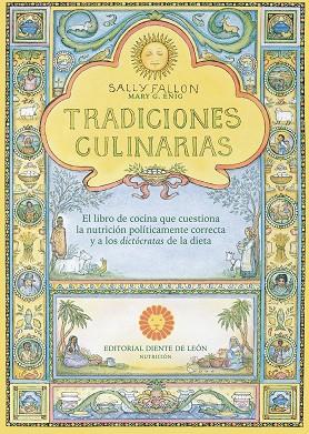 TRADICIONES CULINARIAS | 9788494622441 | FALLON, SALLY | Llibreria Online de Vilafranca del Penedès | Comprar llibres en català