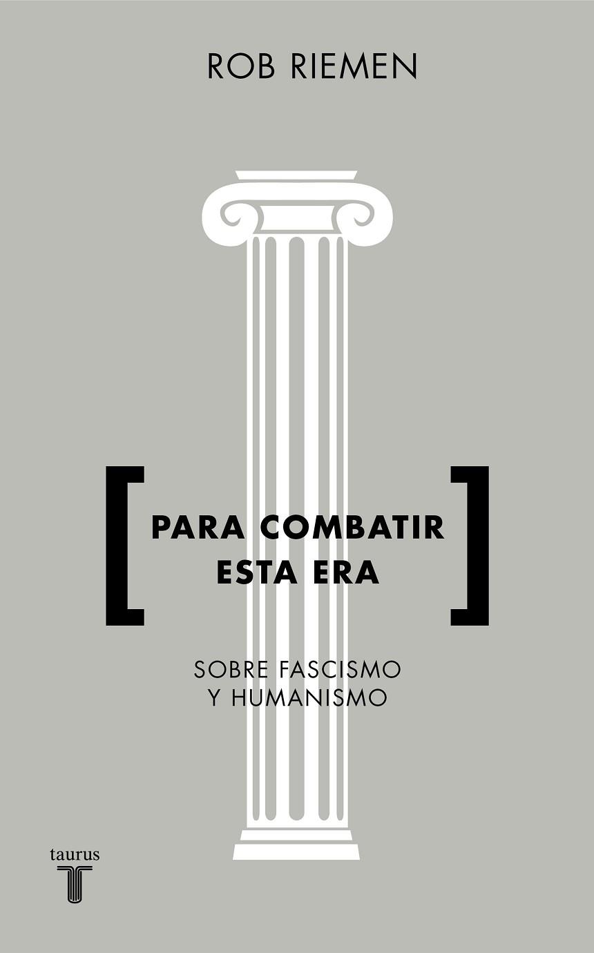 PARA COMBATIR ESTA ERA | 9788430619238 | RIEMEN, ROB  | Llibreria Online de Vilafranca del Penedès | Comprar llibres en català