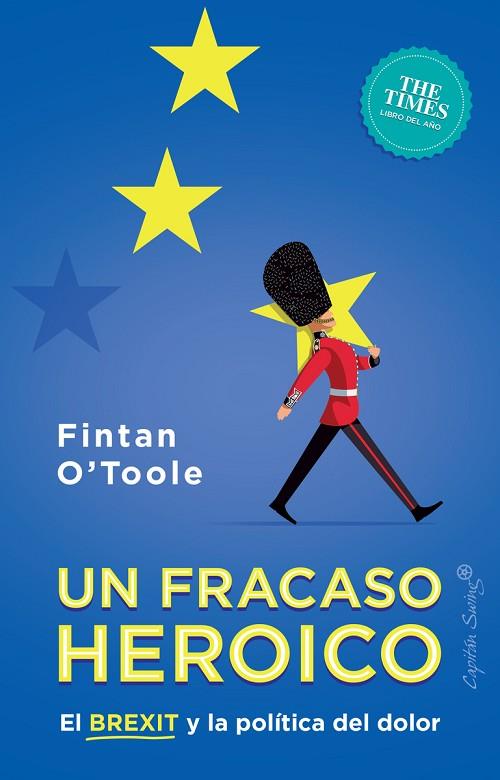 EL FRACASO HERÓICO. | 9788412064452 | O'TOOLE, FINTAN | Llibreria Online de Vilafranca del Penedès | Comprar llibres en català