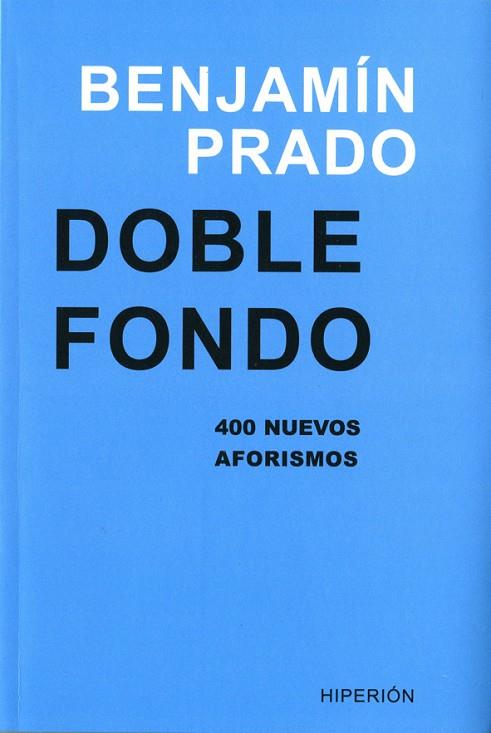 DOBLE FONDO | 9788490020395 | PRADO RODRÍGUEZ, BENJAMÍN | Llibreria Online de Vilafranca del Penedès | Comprar llibres en català
