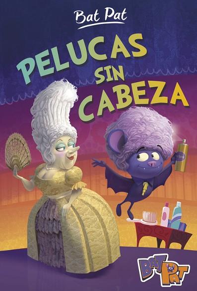 PELUCAS SIN CABEZA BAT PAT 5 | 9788490436615 | PAVANELLO, ROBERTO | Llibreria Online de Vilafranca del Penedès | Comprar llibres en català