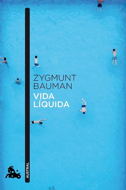 VIDA LÍQUIDA | 9788408040958 | BAUMAN, ZYGMUNT | Llibreria Online de Vilafranca del Penedès | Comprar llibres en català