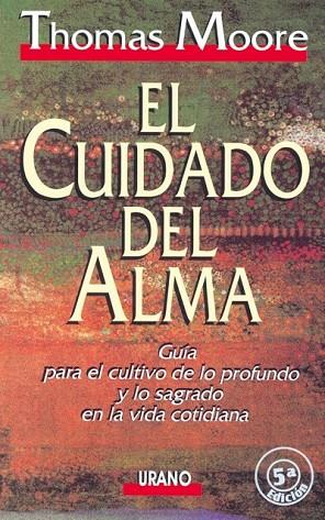 EL CUIDADO DEL ALMA | 9788479530600 | THOMAS MOORE | Llibreria Online de Vilafranca del Penedès | Comprar llibres en català