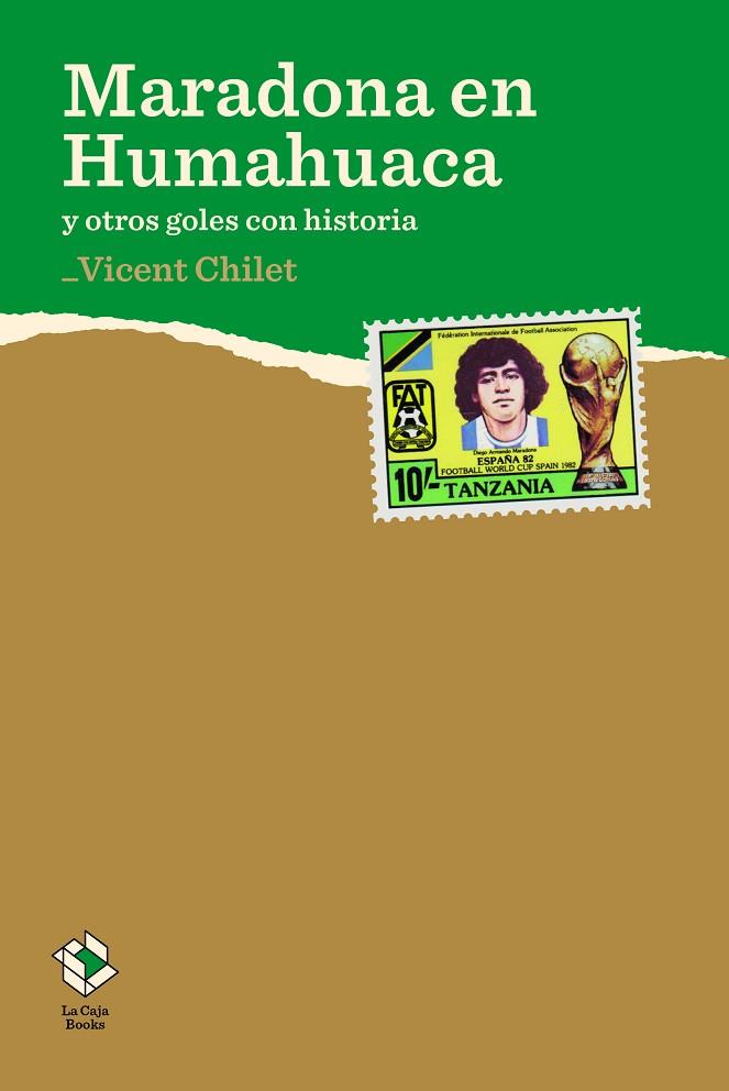 MARADONA EN HUMAHUACA | 9788417496067 | CHILET, VICENT | Llibreria Online de Vilafranca del Penedès | Comprar llibres en català