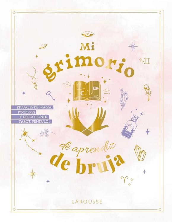 MI GRIMORIO DE APRENDIZ DE BRUJA | 9788419739278 | MODOT, ESTELLE/OCÉANE LAÏSSOUK/TAUPIN, CLAIRE/LOUIS, ANDRÉA/AUFFRET, AMÉLIE/CAPMAS-DELARUE, PAULINE | Llibreria Online de Vilafranca del Penedès | Comprar llibres en català