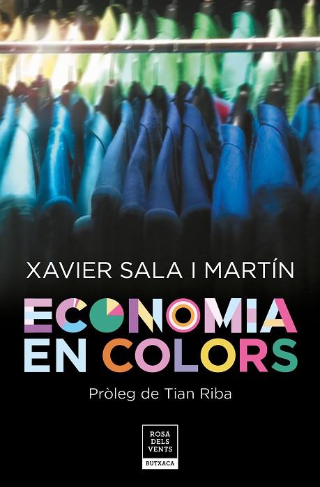 ECONOMIA EN COLORS | 9788417444266 | SALA I MARTÍN, XAVIER | Llibreria Online de Vilafranca del Penedès | Comprar llibres en català