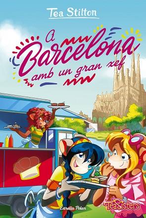 TS 40. A BARCELONA AMB UN GRAN XEF | 9788418443442 | STILTON, TEA | Llibreria Online de Vilafranca del Penedès | Comprar llibres en català