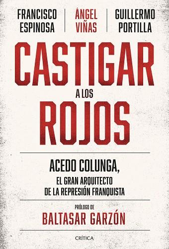 CASTIGAR A LOS ROJOS | 9788491994244 | VIÑAS, ÁNGEL/ESPINOSA, FRANCISCO/PORTILLA, GUILLERMO | Llibreria Online de Vilafranca del Penedès | Comprar llibres en català