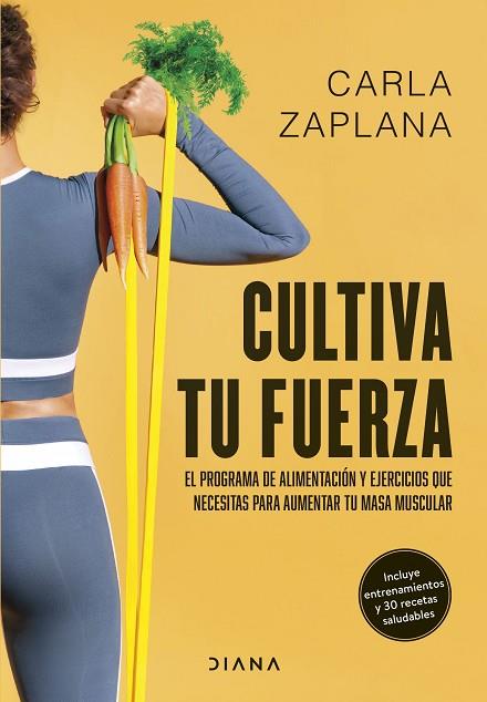 CULTIVA TU FUERZA | 9788411191425 | ZAPLANA, CARLA | Llibreria L'Odissea - Libreria Online de Vilafranca del Penedès - Comprar libros