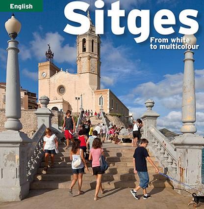 SITGES | 9788484783329 | PLA BOADA, RICARD/PUIG CASTELLANO, JORDI/VIVAS ORTIZ, PERE/MARQUÈS VIRGILI, CARLES | Llibreria Online de Vilafranca del Penedès | Comprar llibres en català