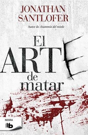 EL ARTE DE MATAR | 9788490701539 | SANTLOFER, JONATHAN | Llibreria Online de Vilafranca del Penedès | Comprar llibres en català