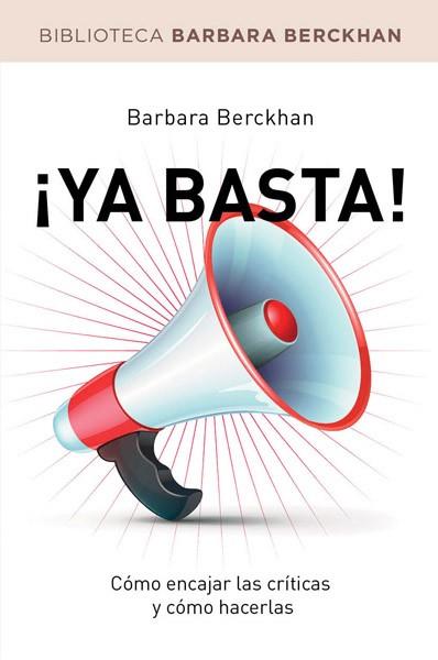 YA BASTA | 9788490062234 | BERCKHAN, BARBARA | Llibreria L'Odissea - Libreria Online de Vilafranca del Penedès - Comprar libros