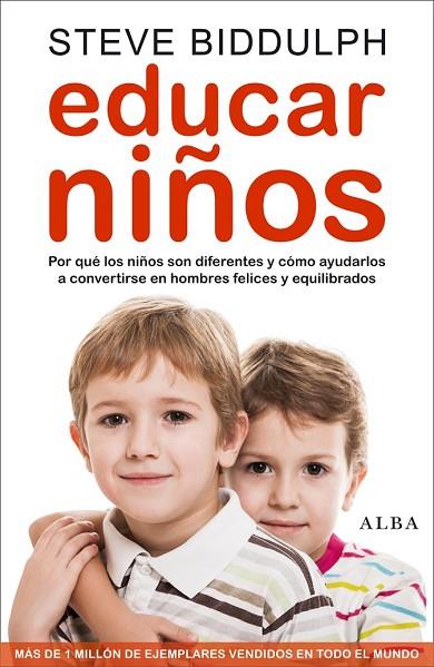 EDUCAR NIÑOS | 9788484289654 | BIDDULPH, STEVE | Llibreria Online de Vilafranca del Penedès | Comprar llibres en català