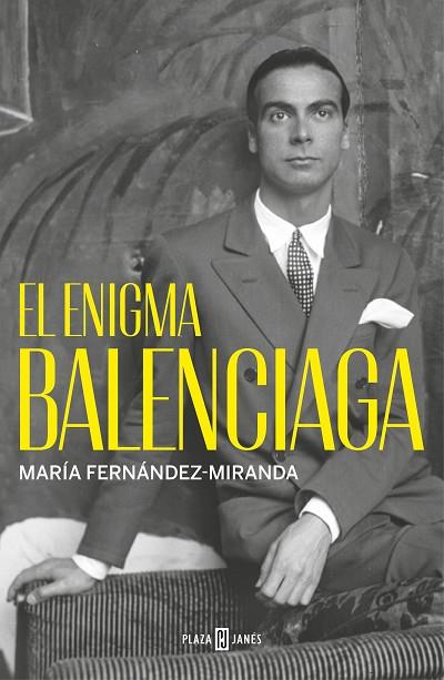 EL ENIGMA BALENCIAGA | 9788401032233 | FERNÁNDEZ-MIRANDA, MARÍA | Llibreria Online de Vilafranca del Penedès | Comprar llibres en català