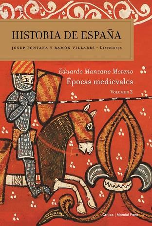 HISTORIA DE ESPAÑA 2 ÉPOCAS MEDIEVALES  | 9788498928082 | MANZANO, EDUARDO | Llibreria Online de Vilafranca del Penedès | Comprar llibres en català
