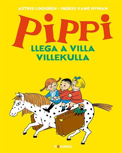 PIPPI LLEGA A VILLA VILLEKULLA | 9788417742317 | LINDGREN, ASTRID | Llibreria Online de Vilafranca del Penedès | Comprar llibres en català