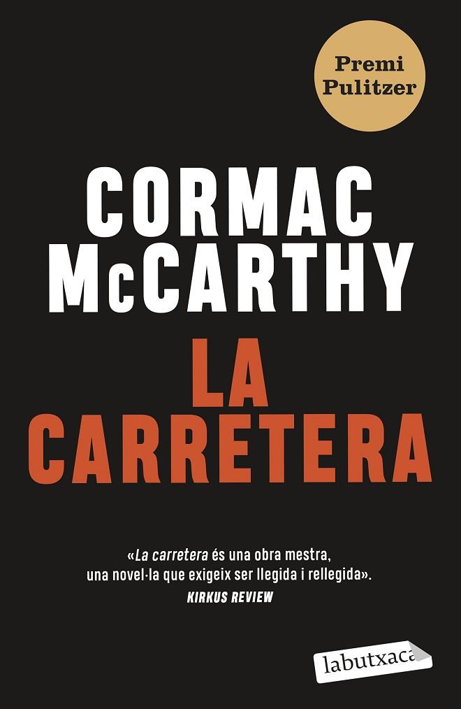 LA CARRETERA | 9788419107343 | MC CARTHY, CORMAC | Llibreria Online de Vilafranca del Penedès | Comprar llibres en català