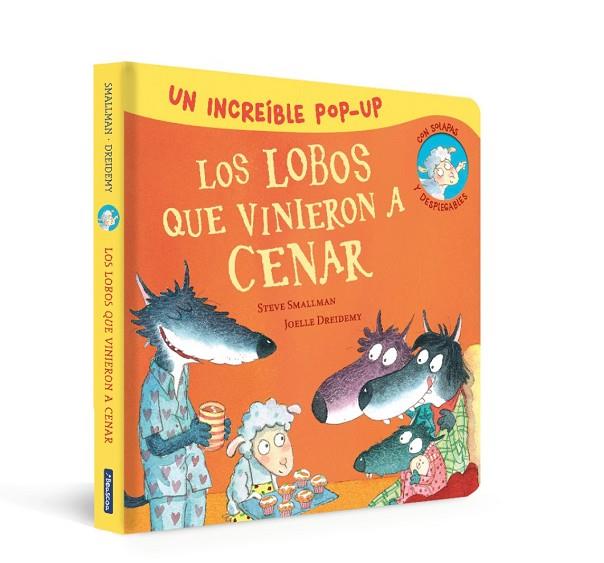 LOS LOBOS QUE VINIERON A CENAR ( POP-UP ) | 9788448865979 | SMALLMAN, STEVE/DREIDEMY, JOËLLE | Llibreria Online de Vilafranca del Penedès | Comprar llibres en català