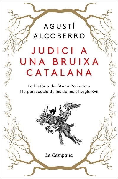 JUDICI A UNA BRUIXA CATALANA | 9788418226885 | ALCOBERRO, AGUSTÍ | Llibreria Online de Vilafranca del Penedès | Comprar llibres en català