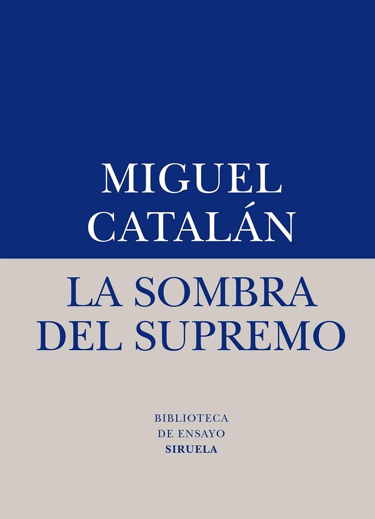 LA SOMBRA DEL SUPREMO | 9788416396238 | CATALÁN, MIGUEL | Llibreria Online de Vilafranca del Penedès | Comprar llibres en català