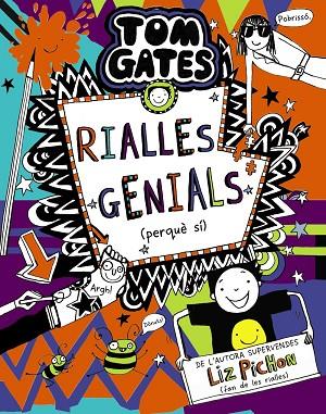 TOM GATES, 19. RIALLES GENIALS PERQUÈ SÍ | 9788413491653 | PICHON, LIZ | Llibreria Online de Vilafranca del Penedès | Comprar llibres en català