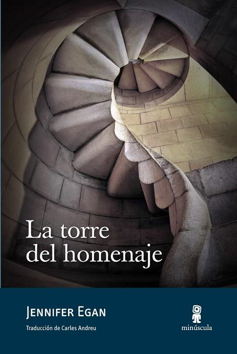 LA TORRE DEL HOMENAJE | 9788495587985 | EGAN, JENNIFER | Llibreria L'Odissea - Libreria Online de Vilafranca del Penedès - Comprar libros
