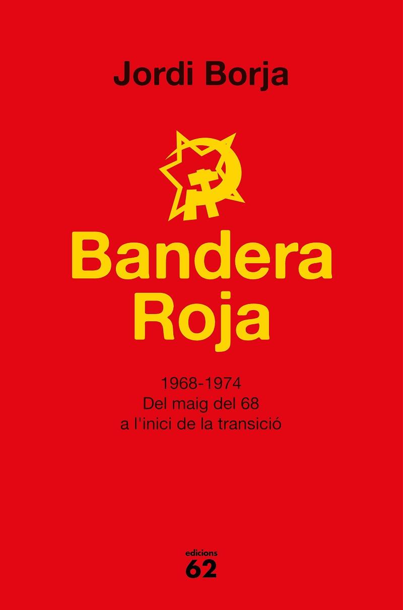 BANDERA ROJA | 9788429777338 | BOJA SEBASTIÀ, JORDI | Llibreria Online de Vilafranca del Penedès | Comprar llibres en català