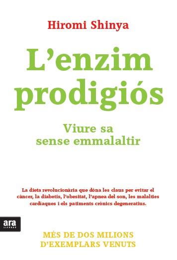 L'ENZIM PRODIGIÓS | 9788415642572 | SHINYA, HIROMI | Llibreria Online de Vilafranca del Penedès | Comprar llibres en català
