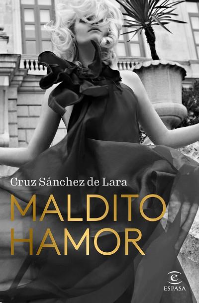 MALDITO HAMOR | 9788467069006 | SÁNCHEZ DE LARA, CRUZ | Llibreria Online de Vilafranca del Penedès | Comprar llibres en català