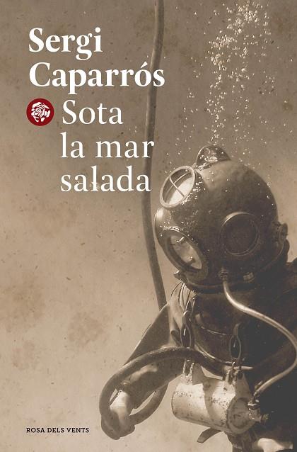 SOTA LA MAR SALADA | 9788418062599 | CAPARRÓS, SERGI | Llibreria Online de Vilafranca del Penedès | Comprar llibres en català