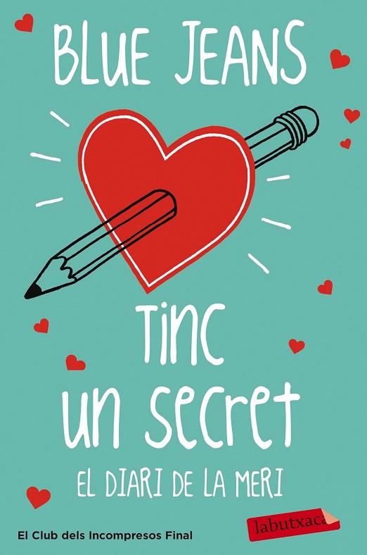 TINC UN SECRET EL DIARI DE LA MERI | 9788499309798 | JEANS, BLUE | Llibreria Online de Vilafranca del Penedès | Comprar llibres en català