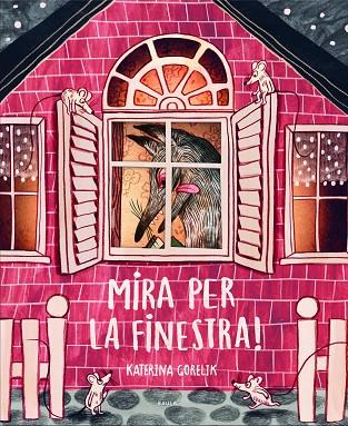 MIRA PER LA FINESTRA! | 9788447946433 | GORELIK, KATERINA | Llibreria Online de Vilafranca del Penedès | Comprar llibres en català