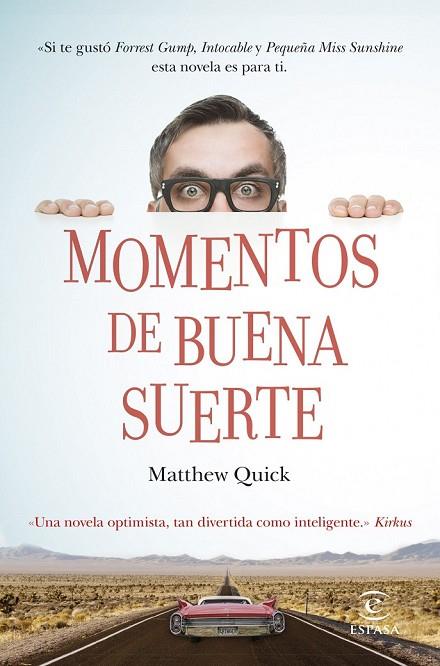 MOMENTOS DE BUENA SUERTE | 9788467041446 | QUICK, MATTHEW | Llibreria Online de Vilafranca del Penedès | Comprar llibres en català