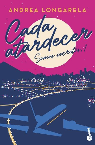 CADA ATARDECER | 9788408267416 | LONGARELA, ANDREA | Llibreria Online de Vilafranca del Penedès | Comprar llibres en català
