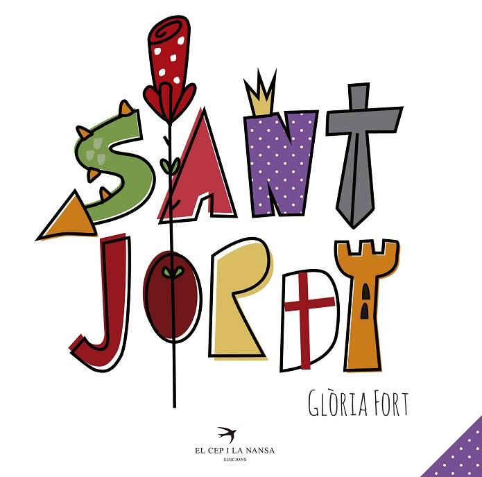SANT JORDI | 9788417000301 | FORT MIR, GLÒRIA | Llibreria Online de Vilafranca del Penedès | Comprar llibres en català