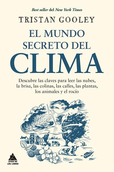 EL MUNDO SECRETO DEL CLIMA | 9788418217609 | GOOLEY, TRISTAN | Llibreria Online de Vilafranca del Penedès | Comprar llibres en català