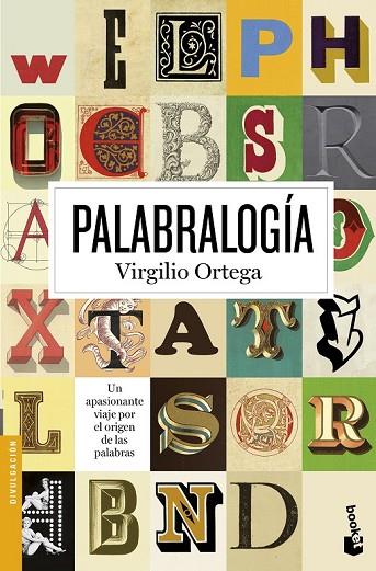PALABRALOGÍA | 9788408150220 | ORTEGA, VIRGILIO | Llibreria Online de Vilafranca del Penedès | Comprar llibres en català