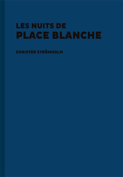 LES NUITS DE PLACE BLANCHE | 9788416282159 | STROMHOLM, CHRISTER | Llibreria Online de Vilafranca del Penedès | Comprar llibres en català