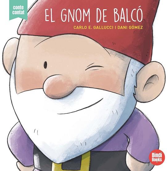 EL GNOM DE BALCÓ | 9788418288050 | GALLUCCI, CARLO ERMANNO | Llibreria Online de Vilafranca del Penedès | Comprar llibres en català