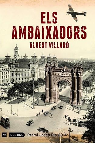 ELS AMBAIXADORS | 9788497102407 | VILLARÓ, ALBERT | Llibreria Online de Vilafranca del Penedès | Comprar llibres en català